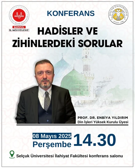 Konferans: Hadisler ve Zihinlerdeki Sorular